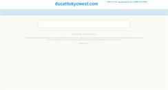 Desktop Screenshot of ducatitokyowest.com